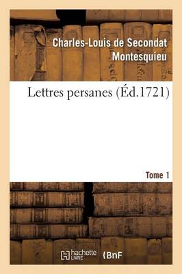 Book cover for Lettres Persanes. Tome 1