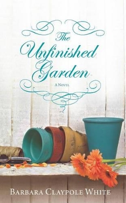 Book cover for The Unfinished Garden
