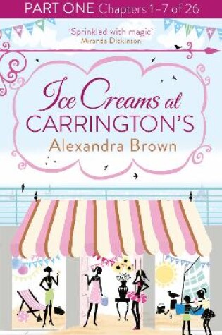 Cover of Ice Creams at Carrington’s: Part One, Chapters 1–7 of 26