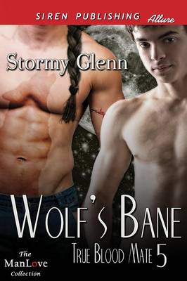 Book cover for Wolf's Bane [True Blood Mate 5] (Siren Publishing Allure Manlove)