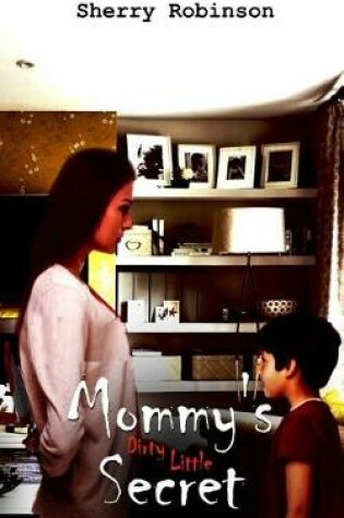 Cover of Mommy's Dirty Little Secret
