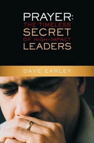 Cover of Prayer: The Timeless Secret of High-Impact Leaders