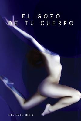 Book cover for El gozo de tu cuerpo - Embodiment Spanish