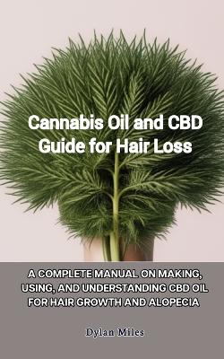 Book cover for Cannabis Oil and CBD Guide for Hair Loss