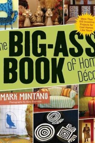 Cover of The Big Ass Book of Home Decor