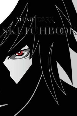 Cover of Sketchbook (Anime Dark)