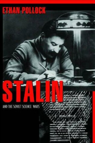 Cover of Stalin and the Soviet Science Wars