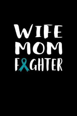 Cover of Wife Mom Fighter