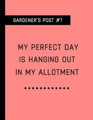 Book cover for My Perfect Day Is Hanging Out in My Allotment