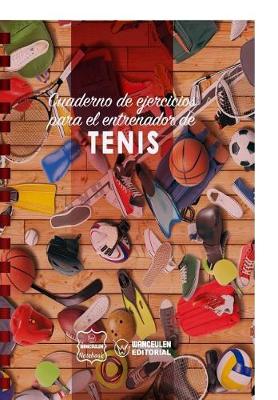Book cover for Cuaderno de Ejercicios para el Entrenador de Tenis