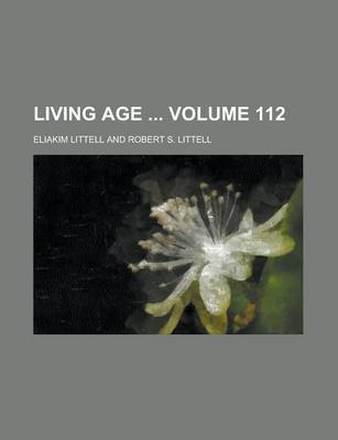 Book cover for Living Age Volume 112