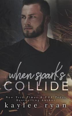 Book cover for When Sparks Collide