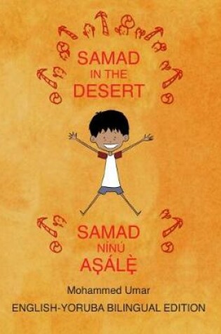 Cover of Samad in the Desert (Bilingual English - Yoruba Edition)