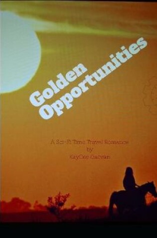 Cover of Golden Opportunities