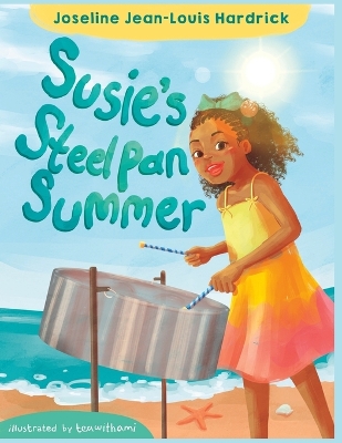 Book cover for Susie's Steel Pan Summer