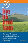 Book cover for Explorer's Guide 50 Hikes In & Around Tuscany
