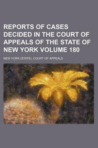 Cover of Reports of Cases Decided in the Court of Appeals of the State of New York Volume 180