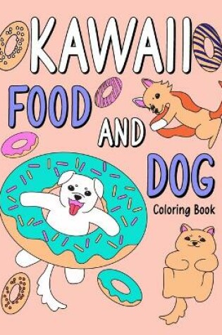 Cover of Kawaii Food and Dog