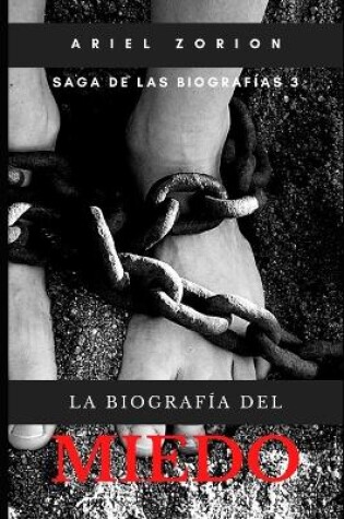 Cover of La Biografía del Miedo