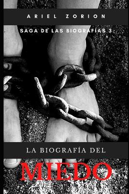 Cover of La Biografía del Miedo