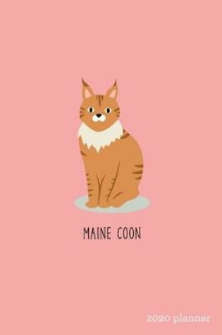 Cover of Maine Coon 2020 Planner