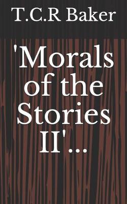 Cover of 'Morals of the Stories II'...