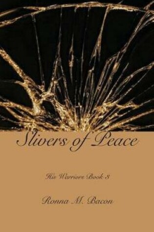 Cover of Slivers of Peace