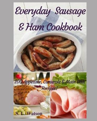 Book cover for Everyday Sausage & Ham Cookbook