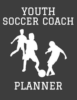 Book cover for Youth Soccer Coach Planner