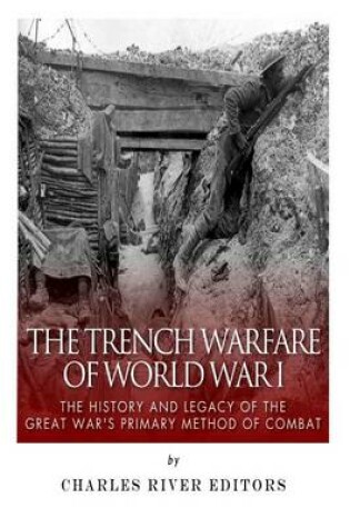 Cover of The Trench Warfare of World War I