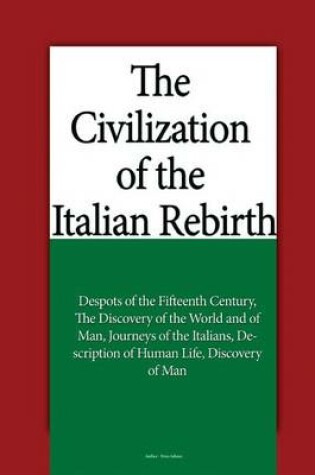 Cover of The Civilization of the Italian Rebirth