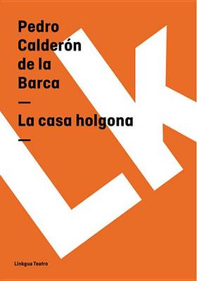 Book cover for La Casa Holgona