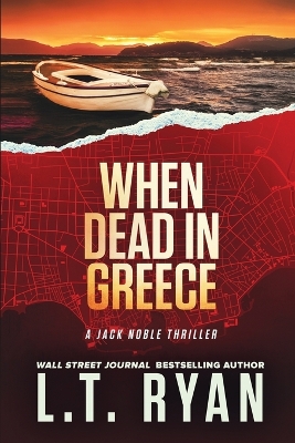 Book cover for When Dead in Greece (Jack Noble)
