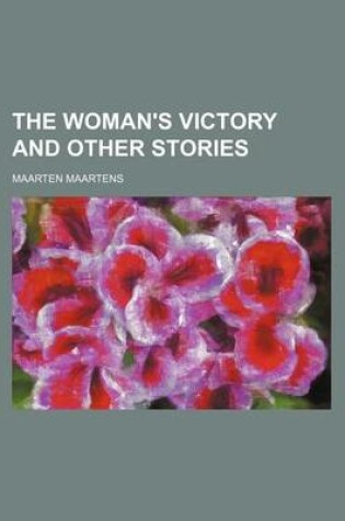 Cover of The Woman's Victory and Other Stories