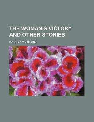 Book cover for The Woman's Victory and Other Stories