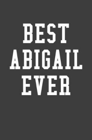 Cover of Best Abigail Ever