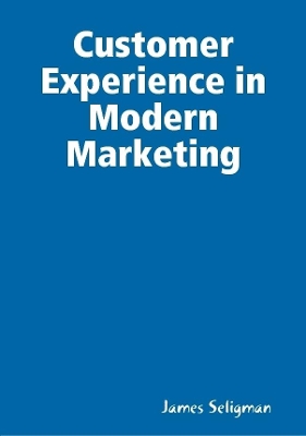 Book cover for Customer Experience in Modern Marketing