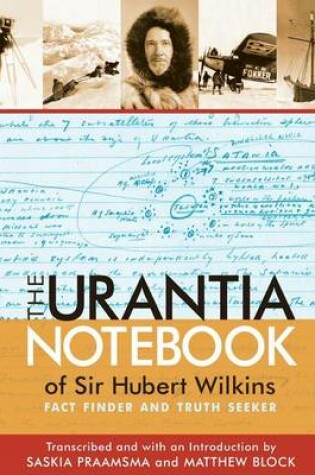 Cover of The Urantia Notebook of Sir Hubert Wilkins