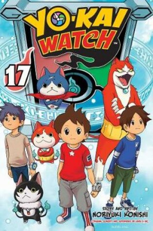 Cover of YO-KAI WATCH, Vol. 17