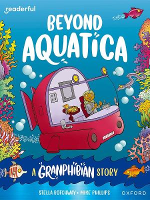 Book cover for Readerful Books for Sharing: Year 3/Primary 4: Beyond Aquatica: A Granphibian Story