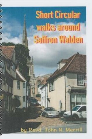 Cover of Short Circular Walks Around Saffron Walden