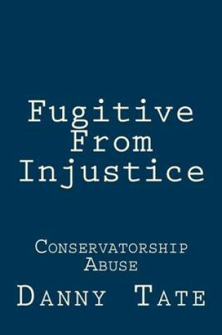 Cover of Fugitive from Injustice