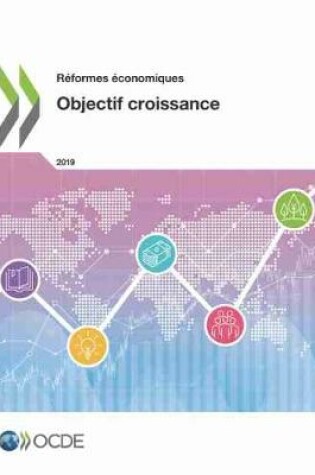 Cover of R�formes �conomiques 2019 Objectif Croissance