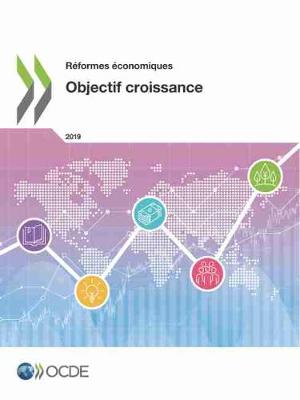 Book cover for Réformes Économiques 2019 Objectif Croissance