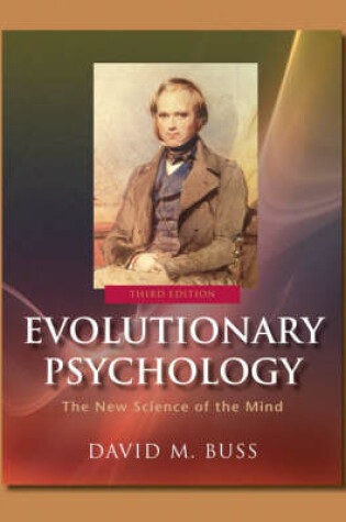 Cover of Valuepack:Evolutionary Psychology:The New Science of the Mind/Physiology of Behaviour:International Edition