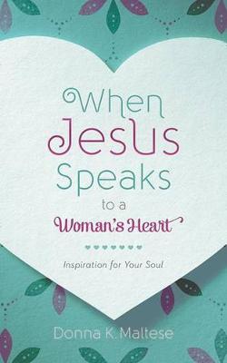 Book cover for When Jesus Speaks to a Woman's Heart