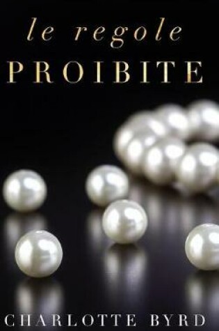 Cover of Le regole proibite