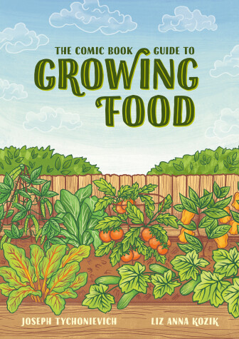 Book cover for The Comic Book Guide to Growing Food