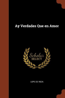 Book cover for Ay Verdades Que en Amor