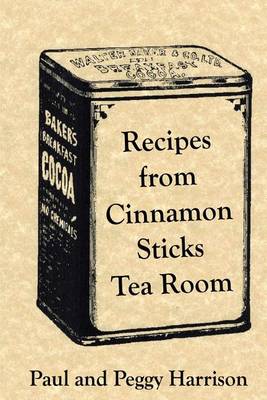 Book cover for Recipes from Cinnamon Sticks Tea Room